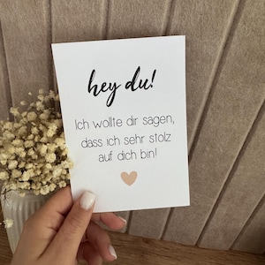 Karte bestandene Prüfung Abschluss neuer Job Neuanfang Mutmach-Karte „Ich bin stolz auf dich“ Aufmunterung und liebevolle Botschaft