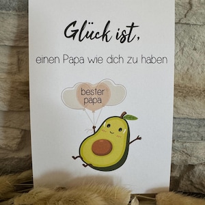Karte Papa Vater Glück ist bester Papa Avocado Geschenk Dankeschön Geburtstag Vatertag Weihnachten