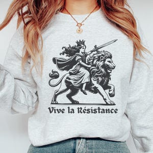 Vive la Résistance Sweatshirt: Women&#39;s Rights, Feminism Apparel