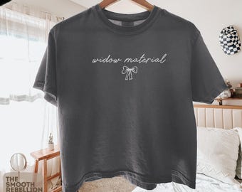 Widow Material Crop Top, Sarcastic & Funny Feminist Comfort Colors® Boxy Tee, Dark Humor Top