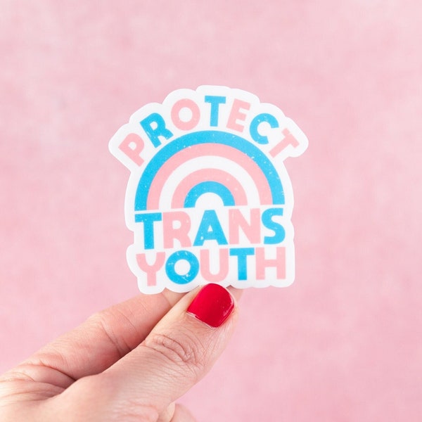 Protect Trans Youth Rainbow Sticker - Gender Affirming Care - Trans Rights