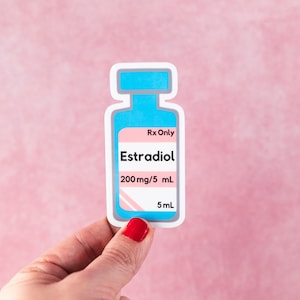 Estradiol Vial Sticker - Trans Pride - Waterproof - LGBTQIA - HRT - Estrogen - Gender Affirming Care