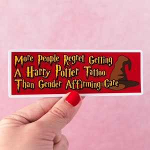 More People Regret Wizard Movie Tattoos Than Gender Affirming Care Sticker