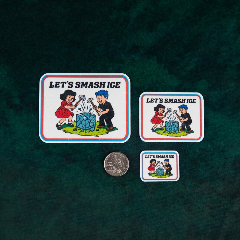May include: A set of stickers with a retro design. Each sticker features a cartoon illustration of a boy and girl smashing a block of ice with hammers, with the text "LET'S SMASH ICE" in a red and blue border.
