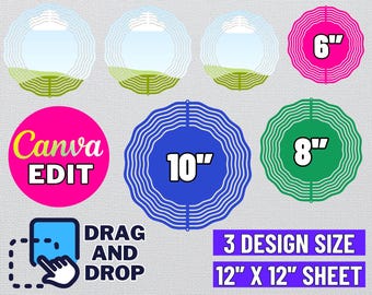 May include: A digital template for a wind spinner with three different sizes: 6 inches, 8 inches, and 10 inches. The template is designed to be edited in Canva and includes the text "Canva EDIT". The template is available in SVG, PNG, DXF, PDF, EPS, and PSD formats.