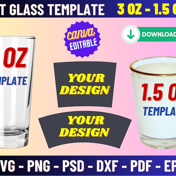 1.5 Oz , 3 Oz Shot Glass Template Bundle Svg, Glass template Sublimation, 1.5 Oz Shot glass template, 3 Oz Shot glass template