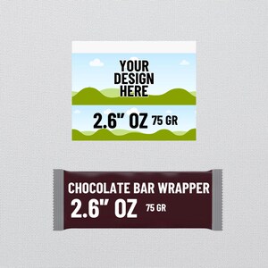 May include: A brown chocolate bar wrapper with the text "CHOCOLATE BAR WRAPPER" and "2.6" OZ 75 GR" printed on it. The wrapper has a white border and a green background with clouds and hills.