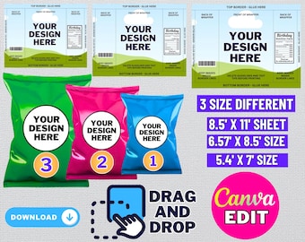 May include: Three chip bag templates in different sizes, 8.5 inches by 11 inches, 6.57 inches by 8.5 inches, and 5.4 inches by 7 inches. The templates are customizable with the text "Your Design Here". The image also includes the text "3 Size Different", "Drag and Drop", and "Canva Edit".