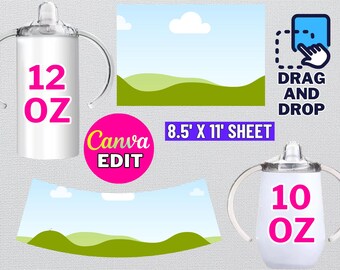 May include: A digital template for a 10 oz or 12 oz sippy cup with a green hills and blue sky design. The template is designed to be used with Canva and includes SVG, DXF, PDF, PSD, and PNG files. The text "DRAG AND DROP" is visible in the image.