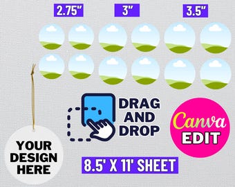 May include: A template for round ornaments in three sizes: 7 cm, 7.6 cm, and 8.9 cm. The design includes a "Drag and Drop" feature and "Canva EDIT" instructions. The template is for an A4 sheet and supports SVG, PNG, DXF, PDF, and EPS formats.