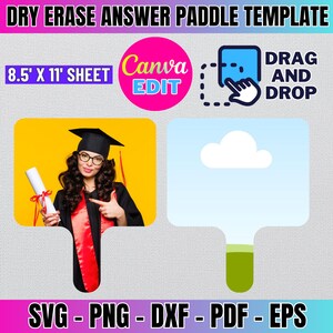 May include: A dry erase answer paddle template featuring a graduation cap and gown illustration on one side and a cloud on the other. The template is designed for an 8.5 x 11 inch sheet of paper. The text "Canva Edit" and "Drag and Drop" are also included in the image.