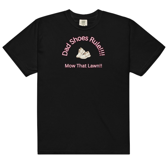 Dad Shirt - Yard Work - Men’s garment-dyed comfortable t-shirt - Direct To Garment Printing (DTG)
