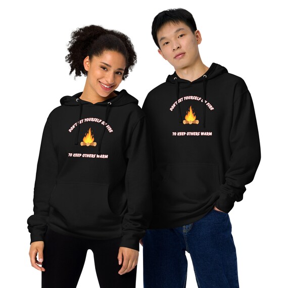Put Yourself First. Daily wear midweight hoodie. Cozy but not too heavy. Great for cool morning walks, movie night or just lounging around.
