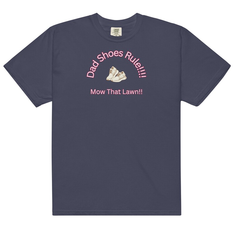 Dad Shoes - Yard Work Men’s garment-dyed heavyweight t-shirt