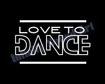 Love to Dance PNG | DJ T-shirt Design (Digital Download)