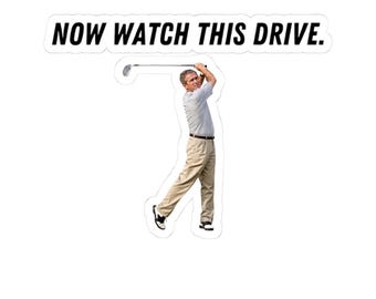 Now Watch This Drive golf swing sticker | Kiss-Cut Sticker