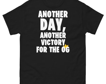 Another day, another victory for the OG!