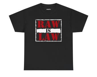 RAW IS LAW