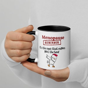 Menopause Mug with Color Inside