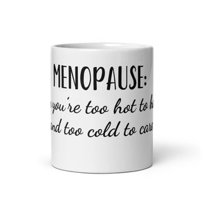 Menopause White glossy mug