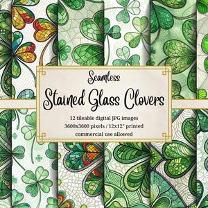 May include: Twelve digital seamless patterns featuring stained glass style four-leaf clovers in shades of green, red, and white. Each pattern is 3600 x 3600 pixels and can be printed at 12 x 12 inches. Commercial use is allowed.