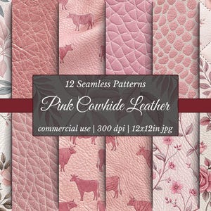 Pink Cowhide Digital Paper Bundle - Seamless Floral Leather and Western Patterns for Commercial Use. Scrapbook and Tumbler Backgrounds