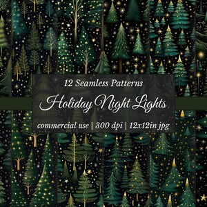 May include: Digital art image with 12 seamless patterns, holiday-themed. The patterns display green Christmas trees and gold stars on a black backdrop. Text reads "Holiday Night Lights". The image is 12x12 inches.