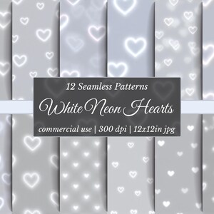 Könnte beinhalten: Zwölf nahtlose Muster mit weißen Neonherzen auf grauem Hintergrund. Das Bild enthält den Text "White Neon Hearts", "commercial use", "300 dpi" und "12x12in jpg". Geeignet für verschiedene Designprojekte.