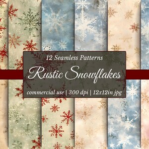 May include: A collection of 12 seamless patterns featuring rustic snowflakes in various colors. The patterns include red, green, and gold snowflakes on a textured background. The image includes the text "Rustic Snowflakes".