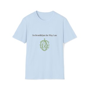 Brewtifully You Shirt
