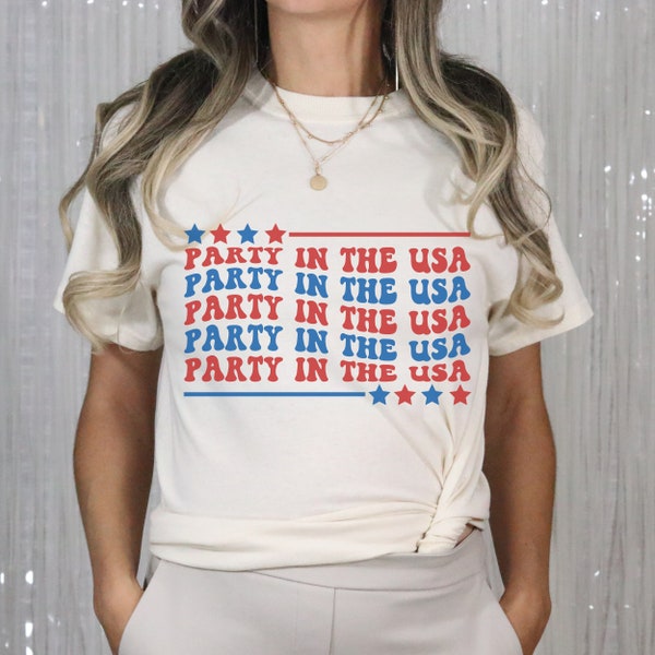 Party in the USA Shirt, Forth of July Shirt, Independence Shirt
