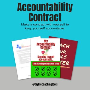 May include: A green and red printable accountability contract with a checklist for reaching personal goals. The text reads "My Accountability Contract" and "Keeping myself accountable... For Reaching My Personal Goals". The text "@diylifecoachingtools" is at the bottom of the page.