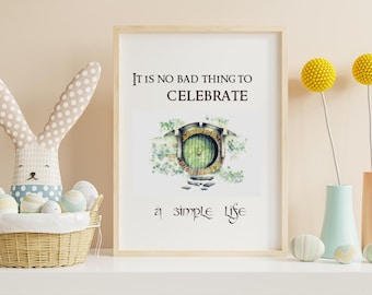 Tolkien Quote Print: Simple Life Nursery Decor (Downloadable)