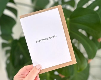 Birthday Card - Greetings Card - Witty Sarcastic Funny Humour Card - Birthday - A6