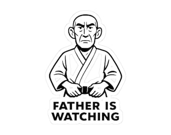 Hélio Gracie Father Is Watching Kiss-Cut Stickers, Funny Stickers for Hélio Gracie Jiujitsu, Gift for Father's Day, Laptop Decor