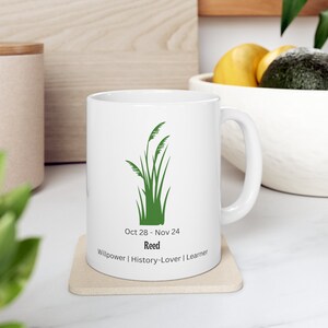 Birth Month Tree/Plant Ceramic Mug 11oz, Oct 28 - Nov 24, Reed, Horoscope, Birth Plant, Birth Tree, Celtic Tree Astrology, Birthday Gift