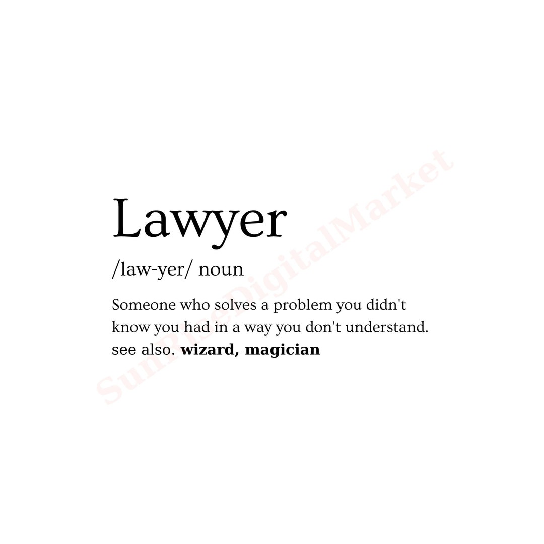 Funny Lawyer Definition Svg, Lawyer Gifts for Man, Attorney Svg, Sassy