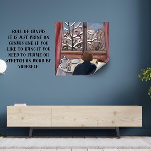 May include: A canvas print of a painting depicting a person looking out a window at a snowy scene. The text on the wall reads: "ROLL OF CANVAS IT IS JUST PRINT ON CANVAS AND IF YOU LIKE TO HANG IT YOU NEED TO FRAME OR STRETCH ON WOOD BY YOURSELF."
