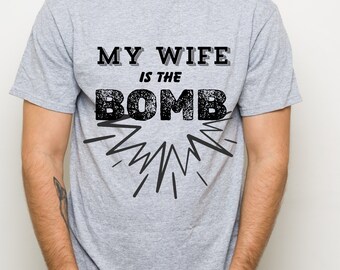My Wife is the Bomb SVG & PNG instant download file