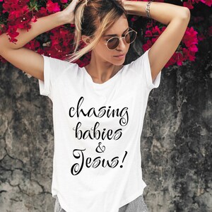 Chasing babies and Jesus SVG & PNG instant digital file download