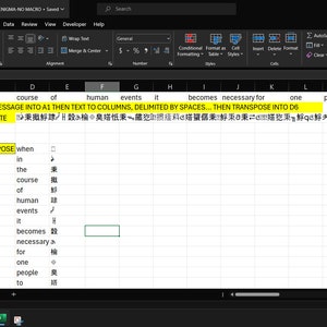 May include: A screenshot of a spreadsheet program with a yellow highlighted cell containing the text "TYPE MESSAGE INTO A1 THEN TEXT TO COLUMNS, DELIMITED BY SPACES... THEN TRANSPOSE INTO D6 CONCATE 2秉撤鮮線設榆臭塔低秉懿上招疰料蠻傷秉鮮派秉ご搭乗』靜靜产损奸潢塔秉梯備Ć檀中". The spreadsheet contains a list of words in the first column and a list of Chinese characters in the second column.