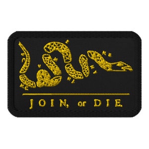 May include: A black embroidered patch with a yellow coiled snake and the text "JOIN, or DIE".