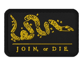 Join or Die Embroidered Patch