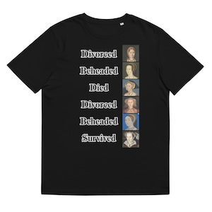Wives of Henry VIII Unisex organic cotton t-shirt