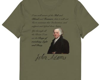 John Adams Yet Through All the Gloom Unisex organic cotton t-shirt