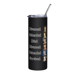 Wives of Henry VIII Stainless steel tumbler