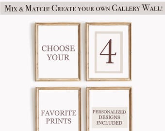 Custom Set of 4 Gallery Wall Art Choose Any 4 Prints Make Your Own Set of 4 Mix and Match Prints Personalized Prints Included PRINTABLES