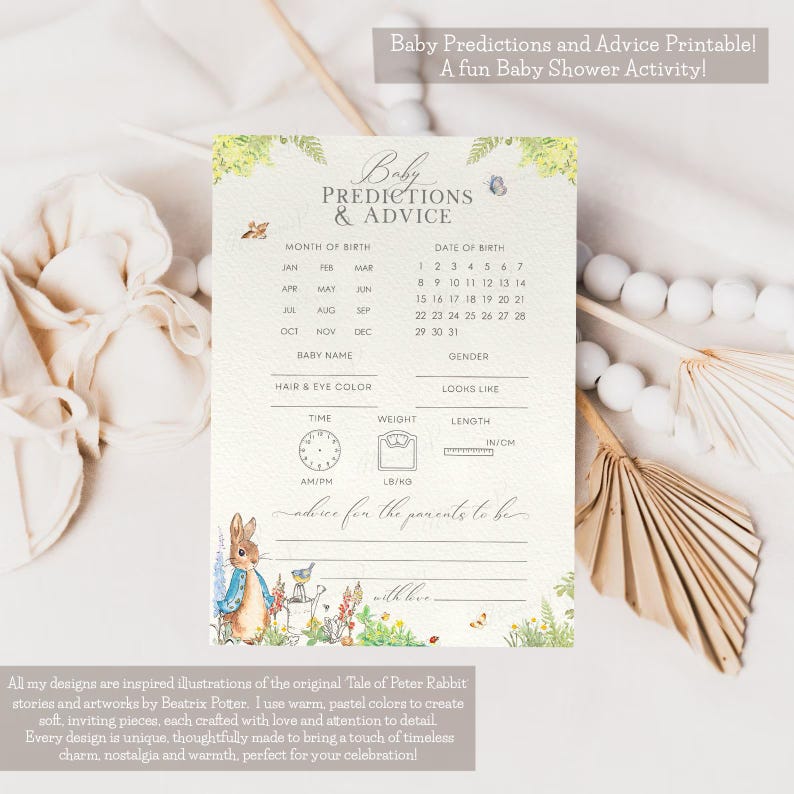 May include: Printable baby shower game card with a light blue background and a watercolour illustration of Peter Rabbit. The card has sections for guests to predict the baby's name, gender, birthdate, hair and eye colour, weight, length, and time of birth. The card also includes a section for guests to write advice for the parents-to-be.