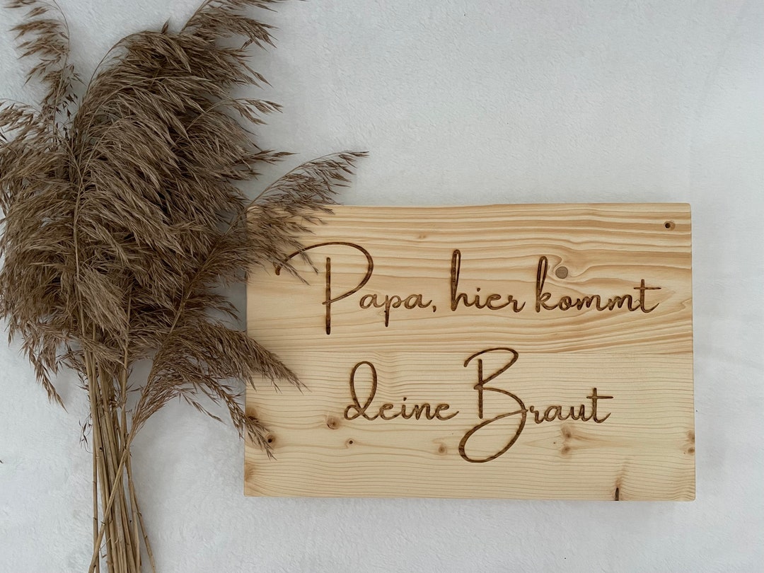 Papa hier kommt deine Braut Schild Personalisiertes Etsy.de