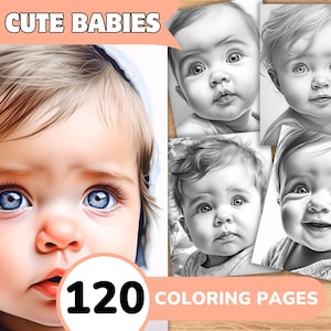 Cute Babies Coloring Pages Book, Babies Grayscale Coloring Book, Babies Coloring Grayscale, Realistic Babies Coloring Digital